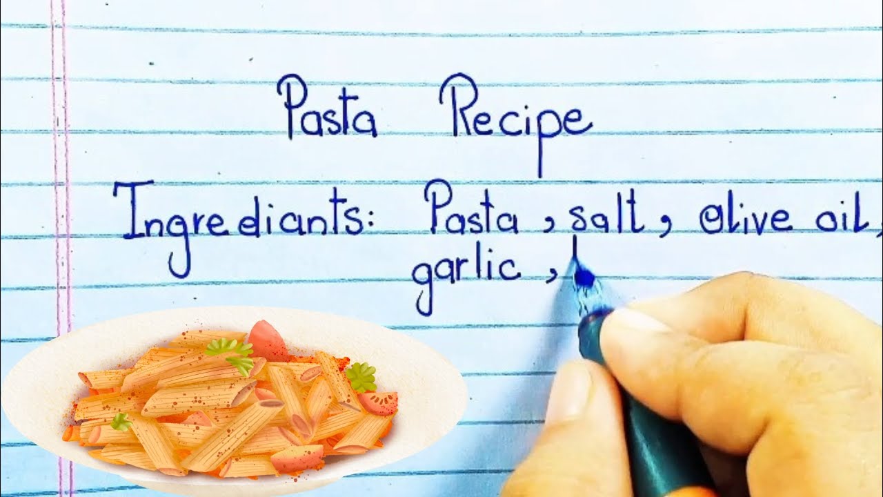 Pasta Recipe | English Writing In Easy Way .