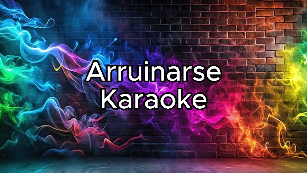 Arruinarse - Tan Biónica - Karaoke