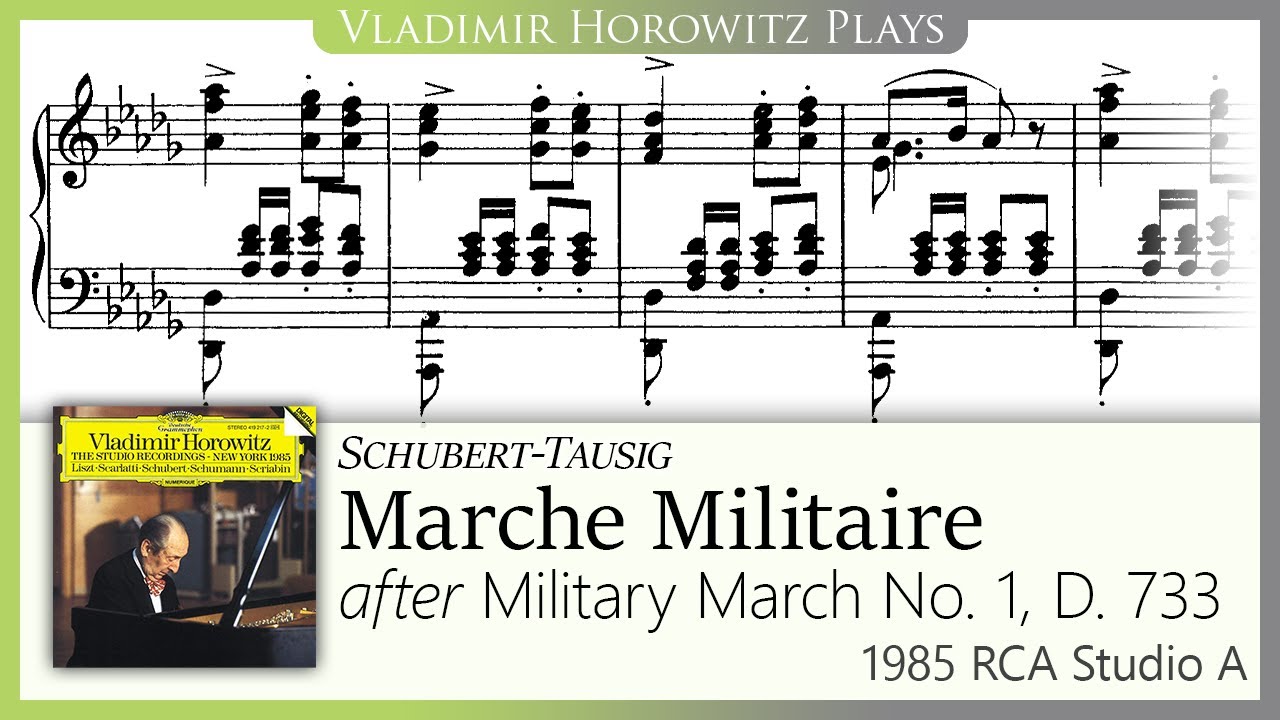 Schubert-Tausig: Military March [Horowitz 1985/1942]