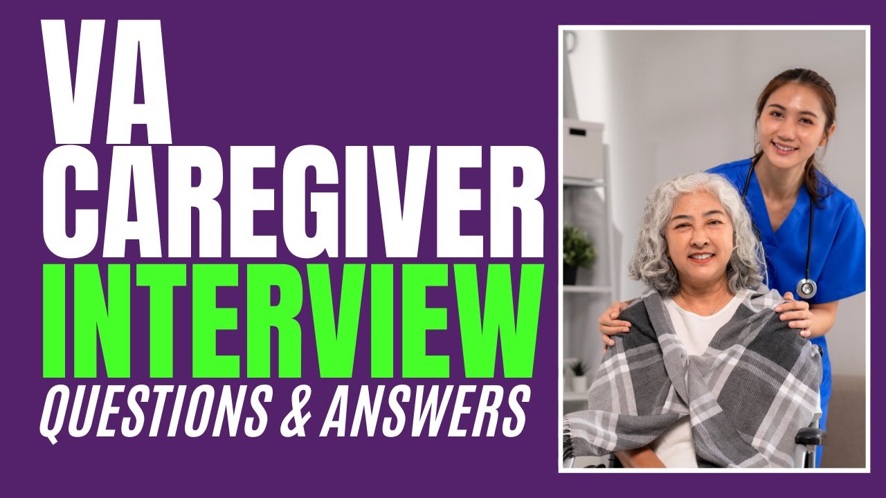 VA Caregiver Interview Questions and Answers for 2026
