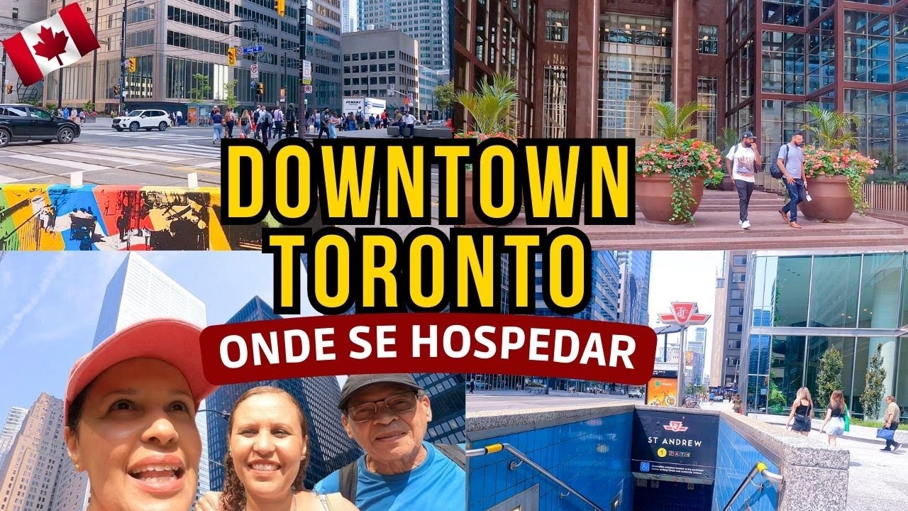 Melhor lugar para se hospedar em Toronto + Distrito Financeiro (4K) | Viajar para o Canad&aacute;🇨🇦