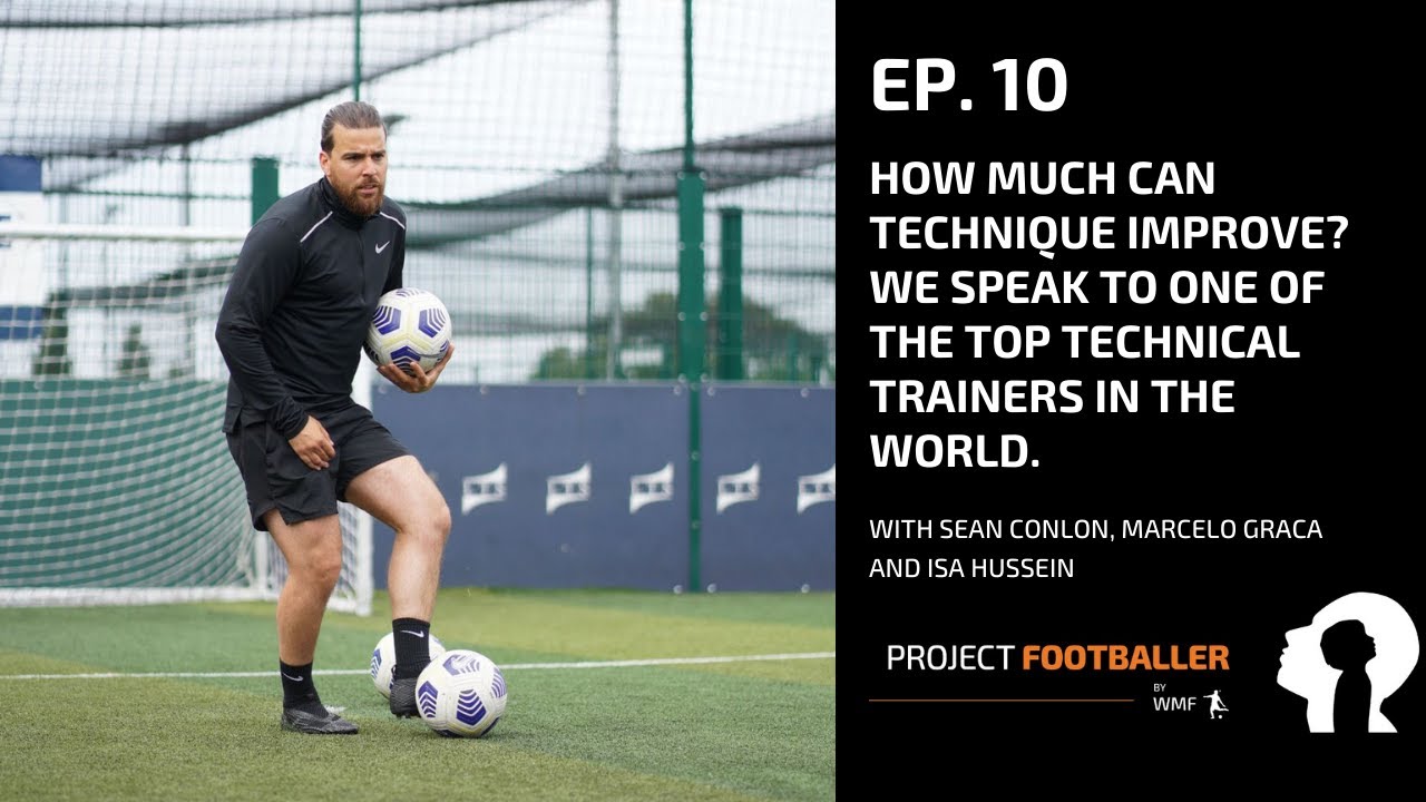 Project Footballer Ep.10 - How much can technique improve? We hear from Isa - The Technical Trainer