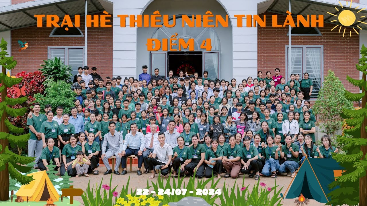 TRẠI HÈ THIẾU NIÊN  TIN LÀNH ĐIỂM 4 | KHU VỰC CƯ M'GAR CHI HỘI TIN LÀNH BUÔN TAH | 2024