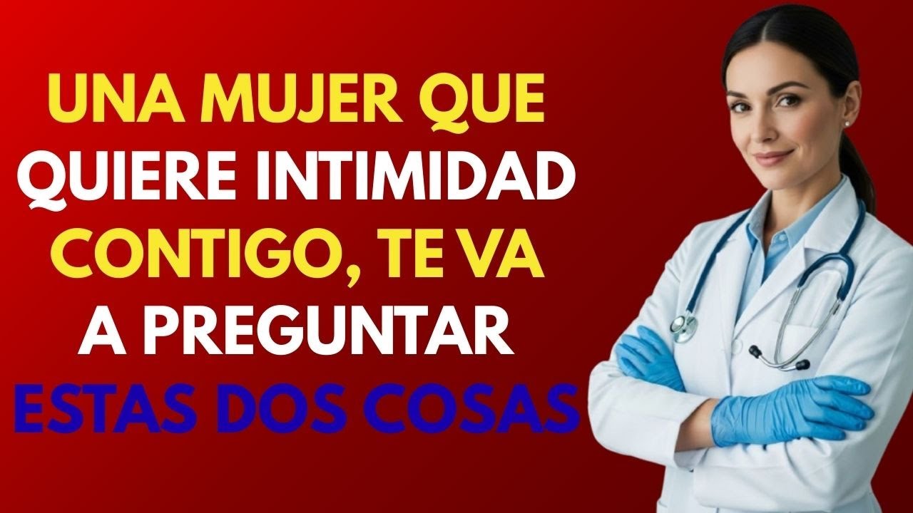 Una Mujer que quiere INTIMIDAD siempre te va a PREGUNTAR estas dos COSAS | Marian Rojas Estapé