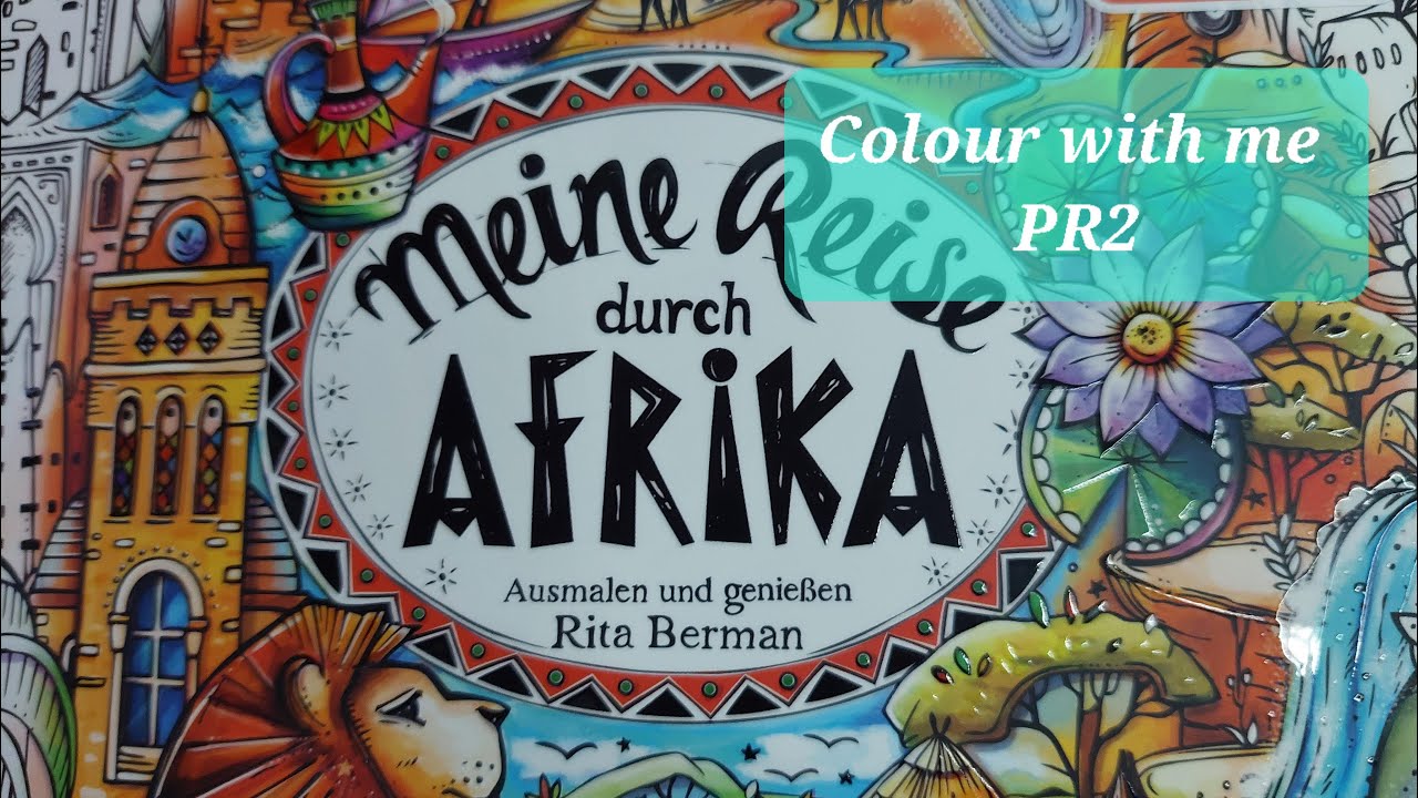 Colour with me - Rita Berman's 'Meine Reise durch AFRIKA' -PRT2-  Crayola - LEAPARD- Budget pencils
