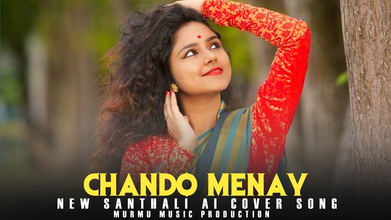 Chando Menay | Ai Cover | New Santhali Romantic Cover Song 2026 | #santhalisong 