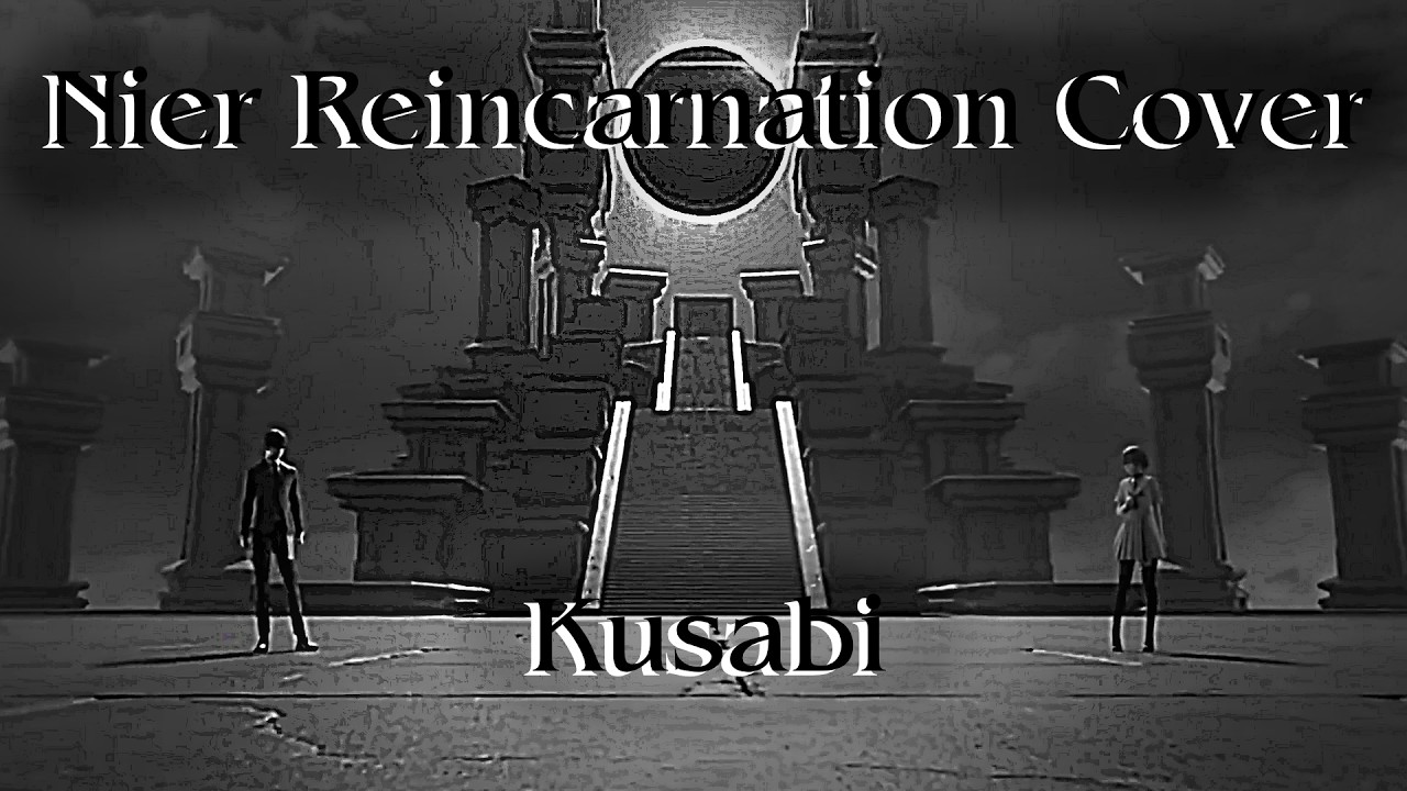 Kusabi - NieR:Reincarnation【Cover】