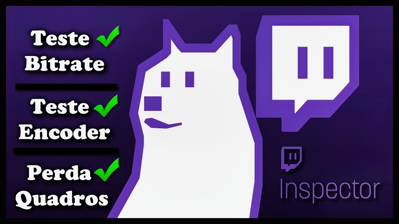 TWITCH INSPECTOR OBS - TESTE SUA LIVE SEM FICAR AO VIVO PARA SEU PÚBLICO