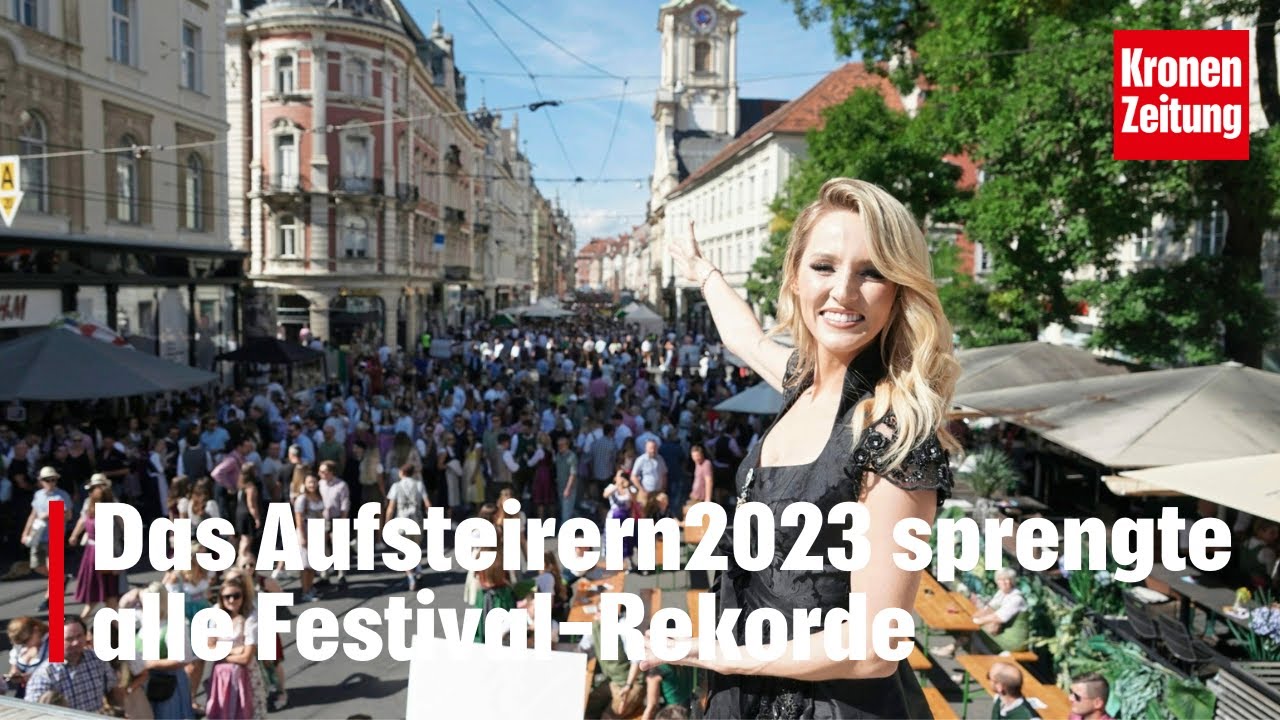 Aufsteirern in Graz 2023 sprengte alle Festival-Rekorde | krone.tv NEWS