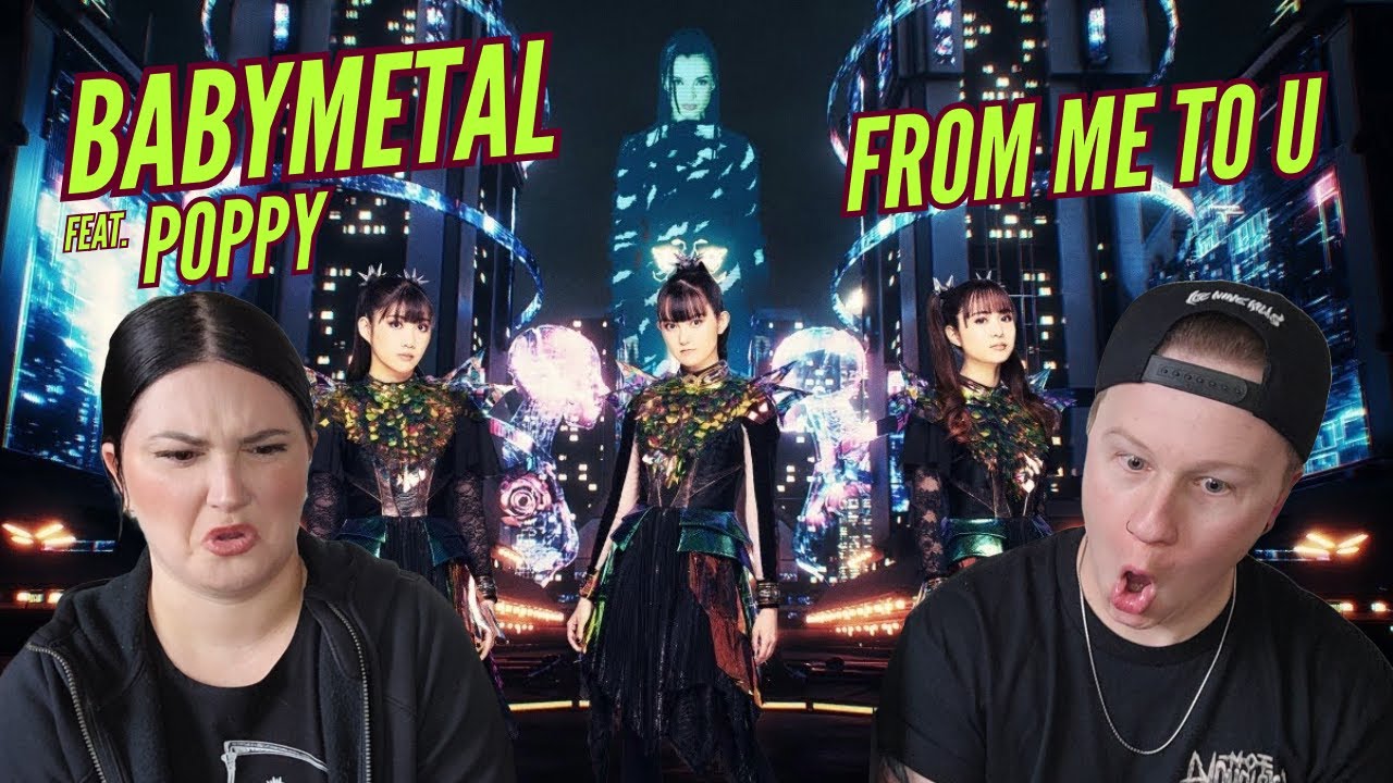 WE WANT TO DANCE AND SCREAM!! Babymetal feat. Poppy - 