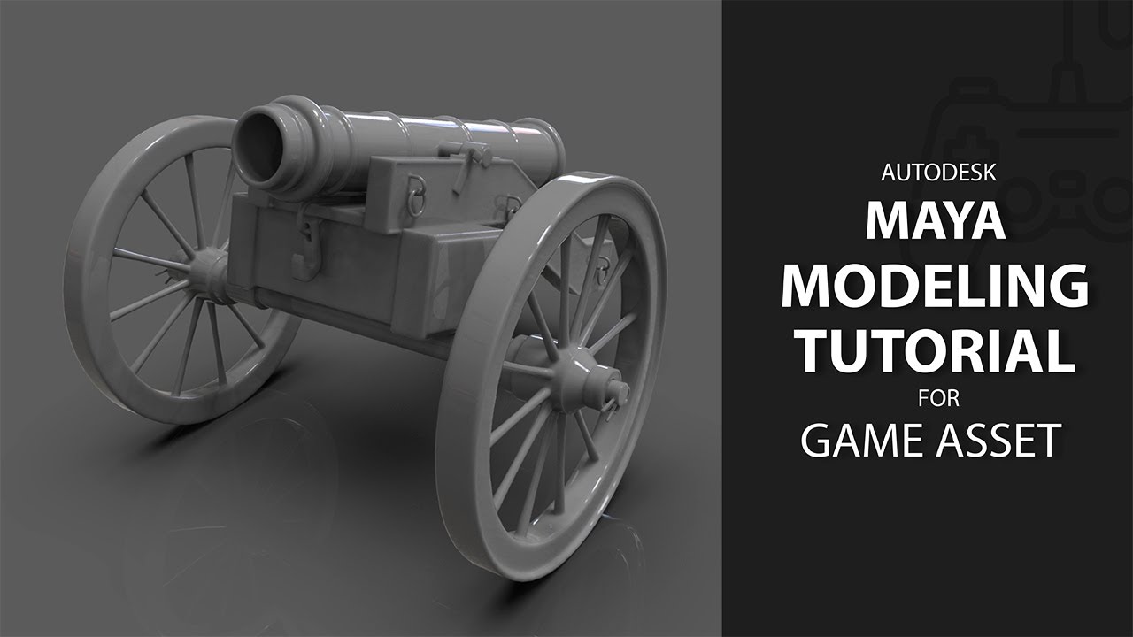 18th century cannon / Game Asset / 3D Modeling Speed Tutorial In Maya [Part_01]