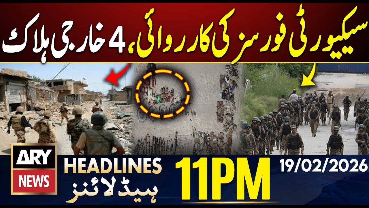 Security forces operation in Lakki Marwat | ARY News 11 PM Headlines | 19th Feb 26