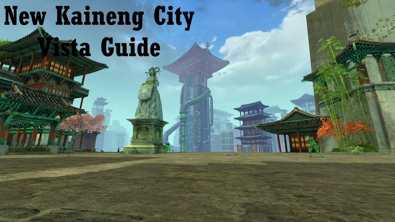 New Kaineng City Vista Guide