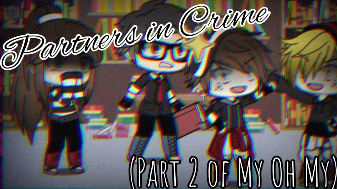 Partners in Crime~ • A Original BillDip AU GLMV (Part 2 of My Oh My)