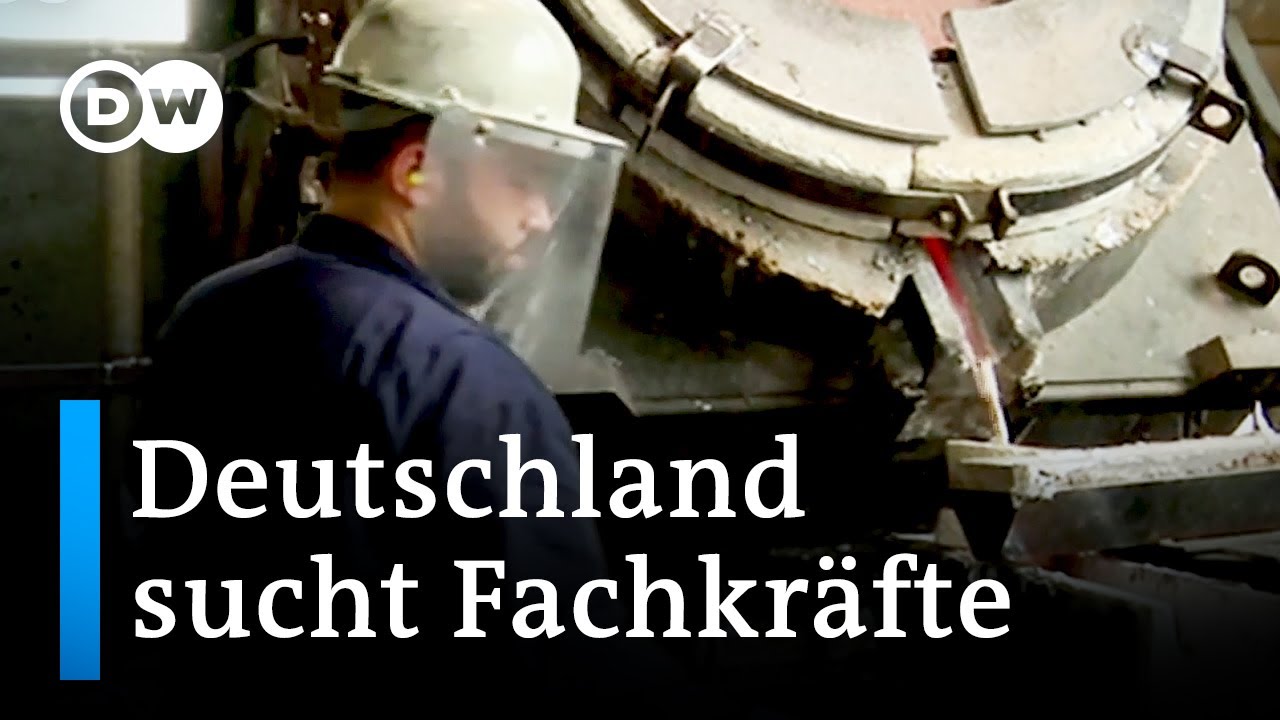 Deutschland will mehr ausländische Fachkräfte gewinnen | DW Nachrichten