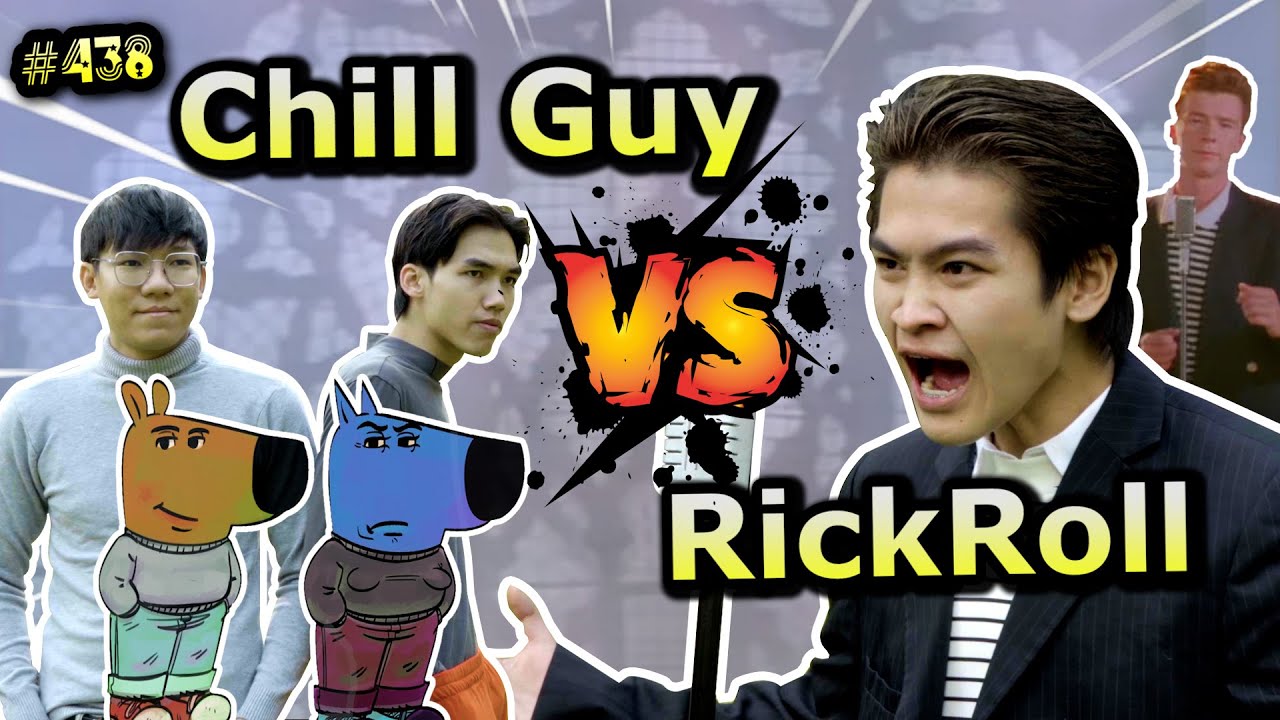 [VIDEO # 438] Chill Guy VS. Rickroll! Huyền Thoại Meme Trở Lại!! | Đu Trend Cùng Ping Lê