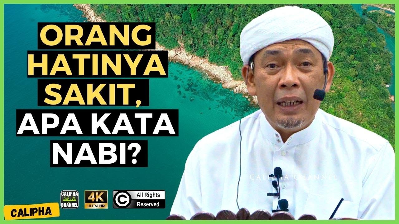 USTAZ AHMAD RIZAM - APA KATA NABI ORANG YANG HATINYA SAKIT