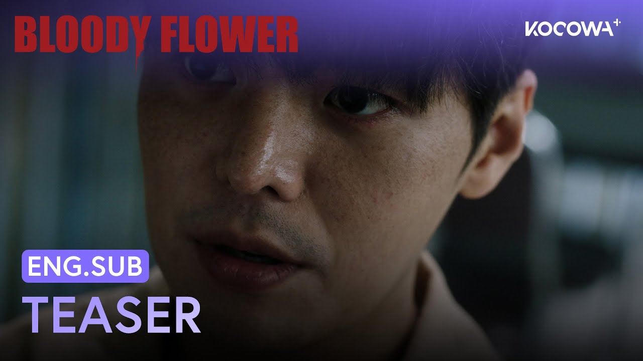 [TEASER] Is He A Cold-Blooded Killer Or A Medical Savior? 🥀 | Bloody Flower | KOCOWA+