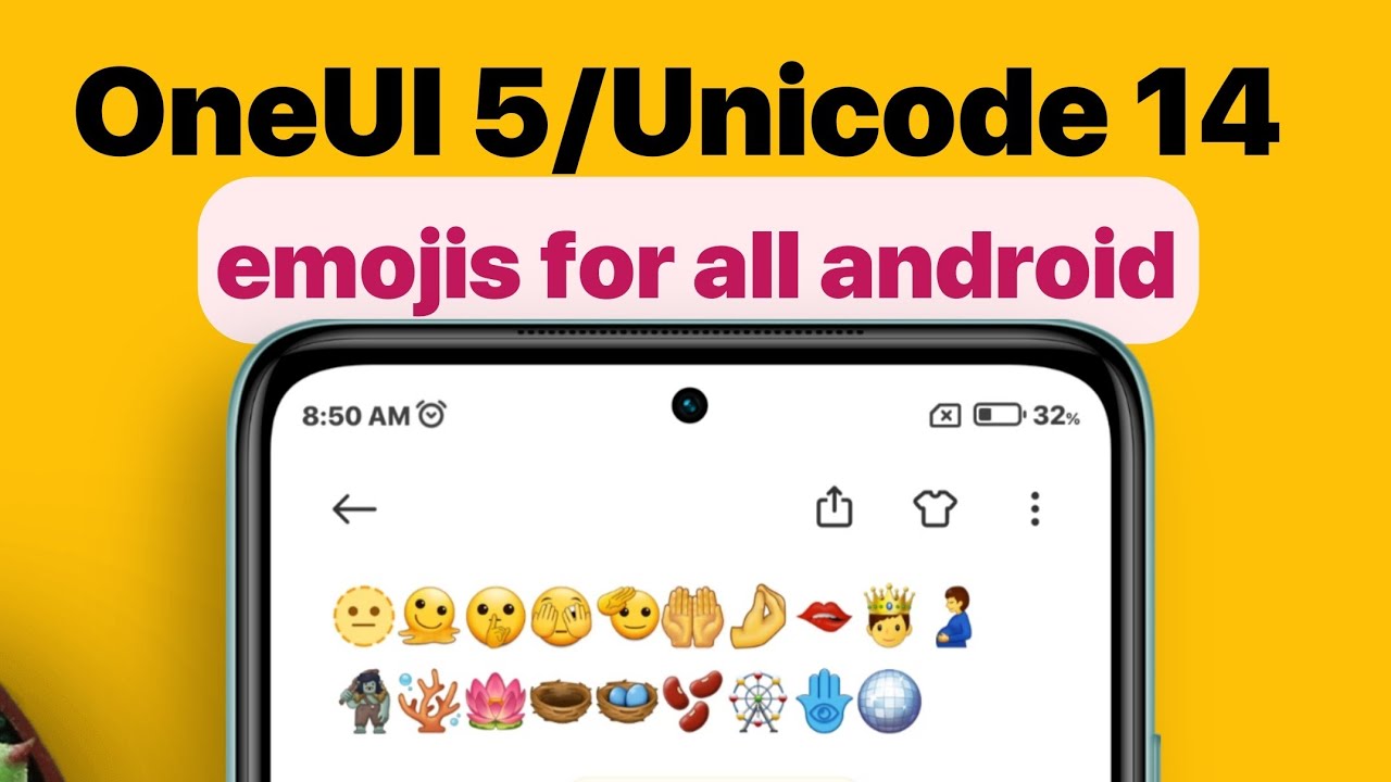 Get OneUI 5 Unicode 14 Emojis On Any Android &bull; Magisk Module