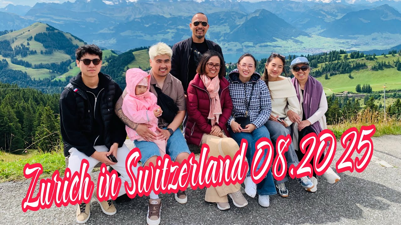 C448N MỘT NGÀY PHỐ CỔ MỘT NGÀY LEO NÚI | ZURICH IN SWITZERLAND🤗Vườn Hùng Anh Cz.