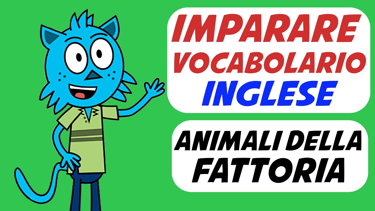 INGLESE PER BAMBINI : i Nomi degli Animali della Fattoria 🐄🐴