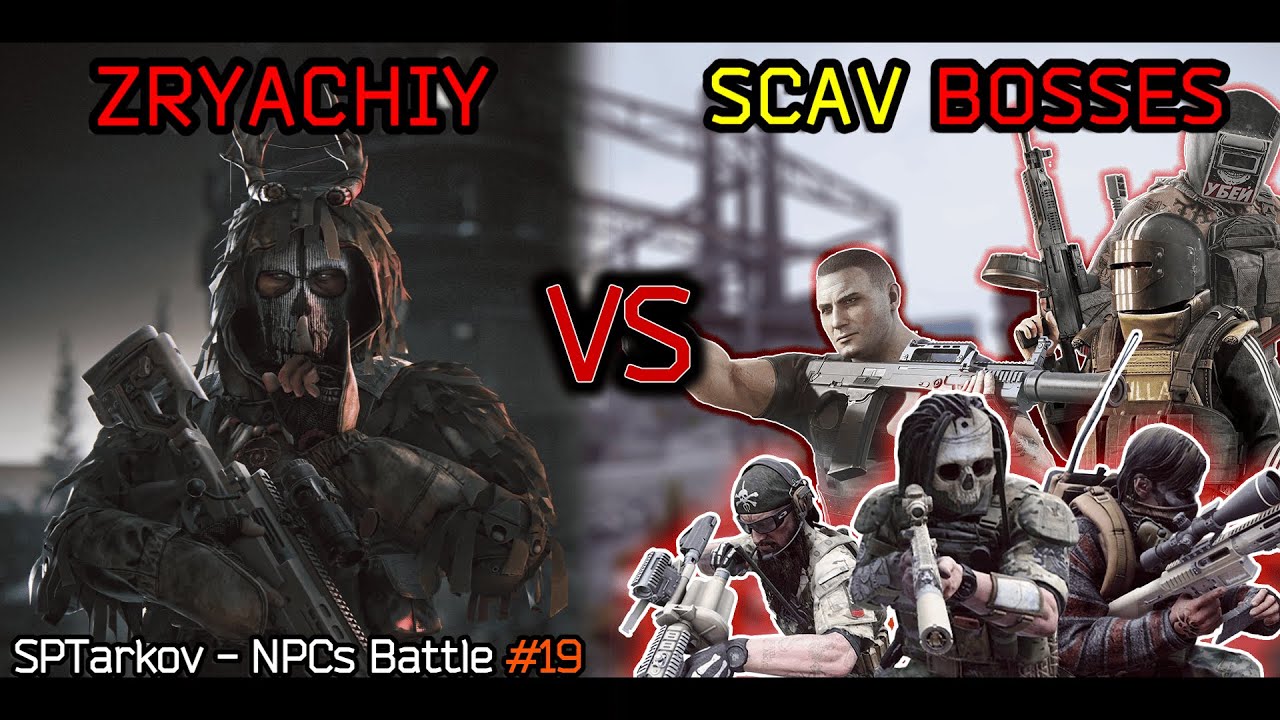 SPTarkov NPCs Battle #19: Zryachiy Vs SCAV Bosses
