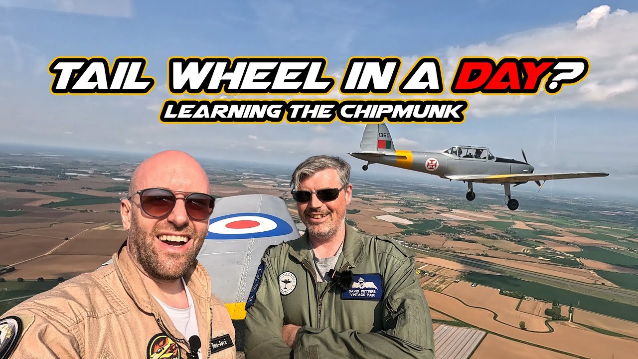Learning to Fly Tail Wheel in a Chipmunk - In a Day! - Tailwheel, Aeros, and Formation
