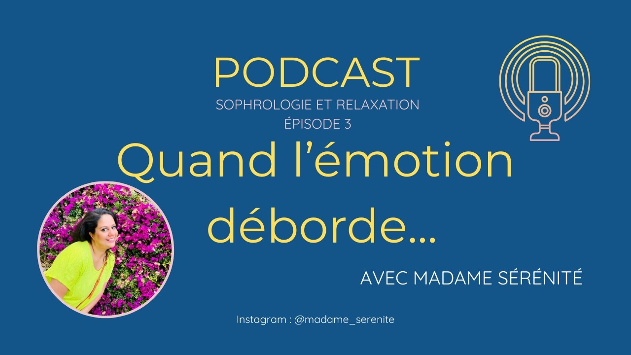 Quand l'émotion déborde, que faire ?