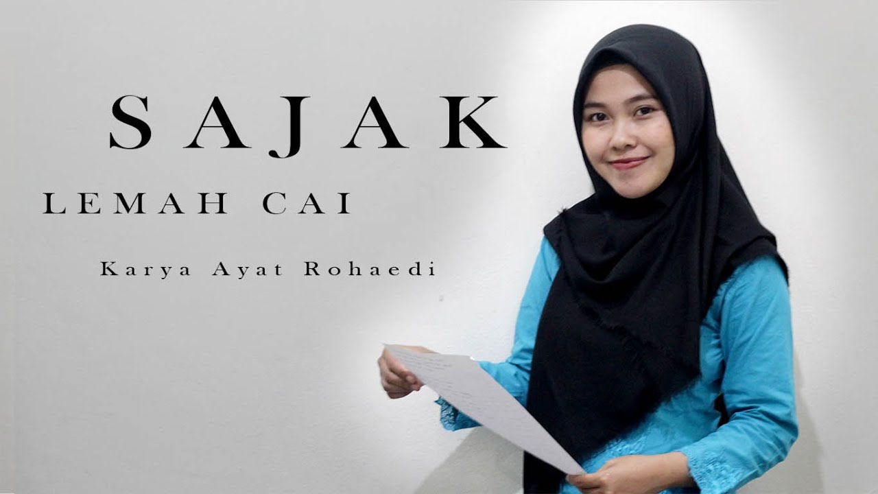 Sajak Lemah Cai Karya Ayat Rohaedi - Khumaira Sekar T.H.