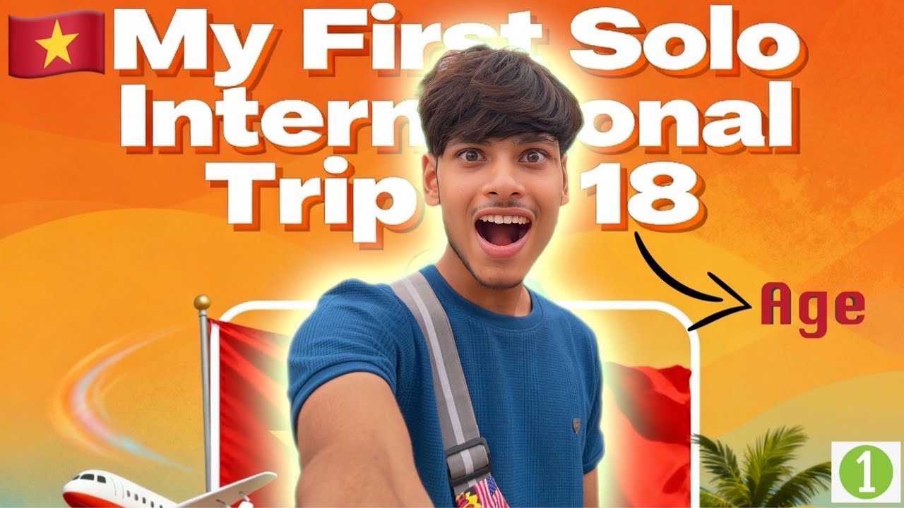 “Middle Class Boy's First Vietnam Trip 🇻🇳✈️”|| Delhi to Vietnam🇻🇳