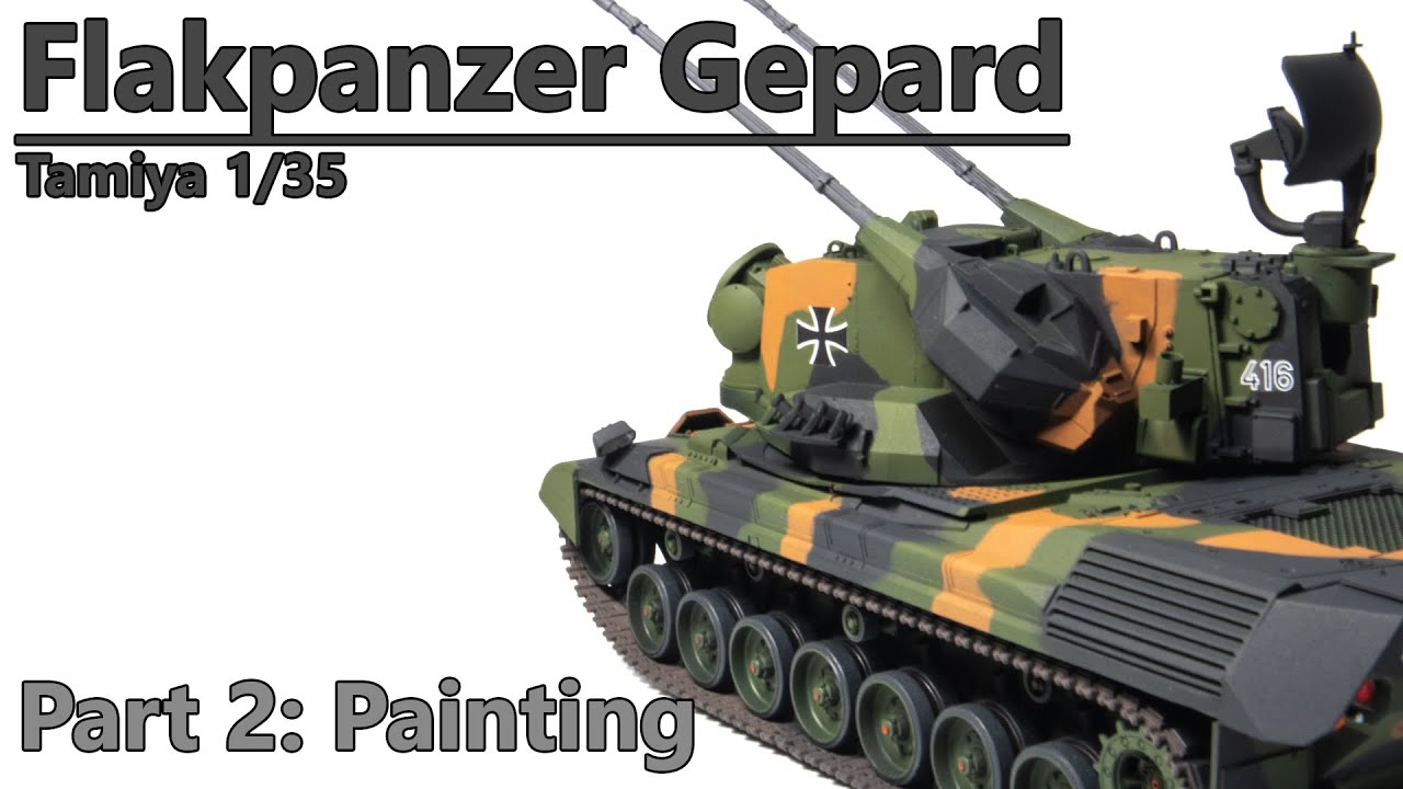 Flakpanzer Gepard - Part 2 Painting - Tamiya 1/35 Tank Model Build