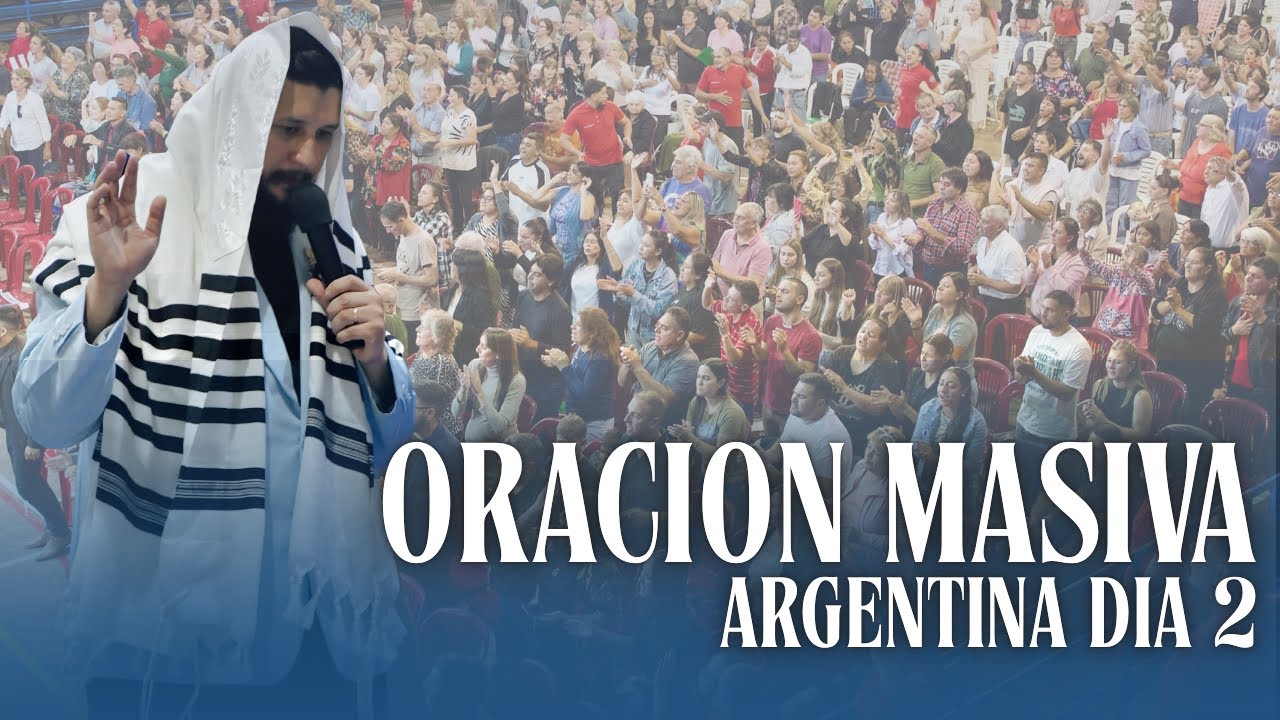 PODEROSO SONIDO DEL SHOFAR Y ORACION MASIVA - APOSTOL JOSE DUARTE - ARGENTINA DIA 2