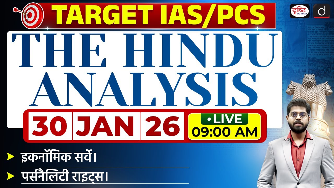 The Hindu Newspaper Analysis | 30 January 2026 | Current Affairs for UPSC CSE 2026 | Drishti IAS