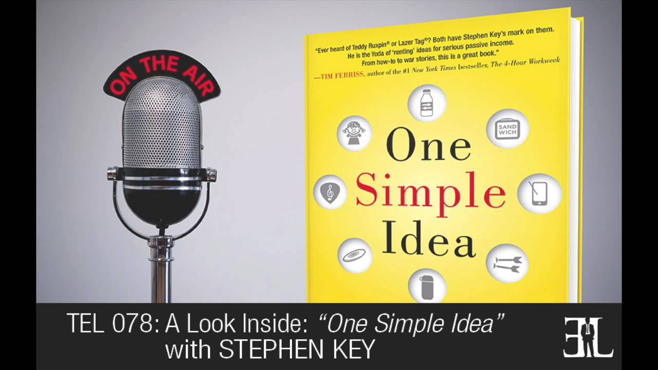 One Simple Idea by Stephen Key TEL 78