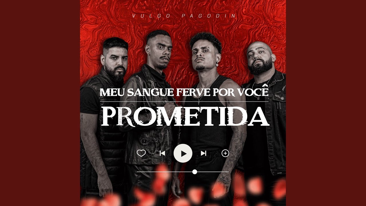 Meu Sangue Ferve Por Você / Prometida