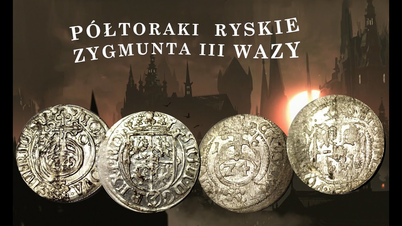 Półtoraki ryskie z lat 1616 i 1620, wybite za panowania Zygmunta III Wazy