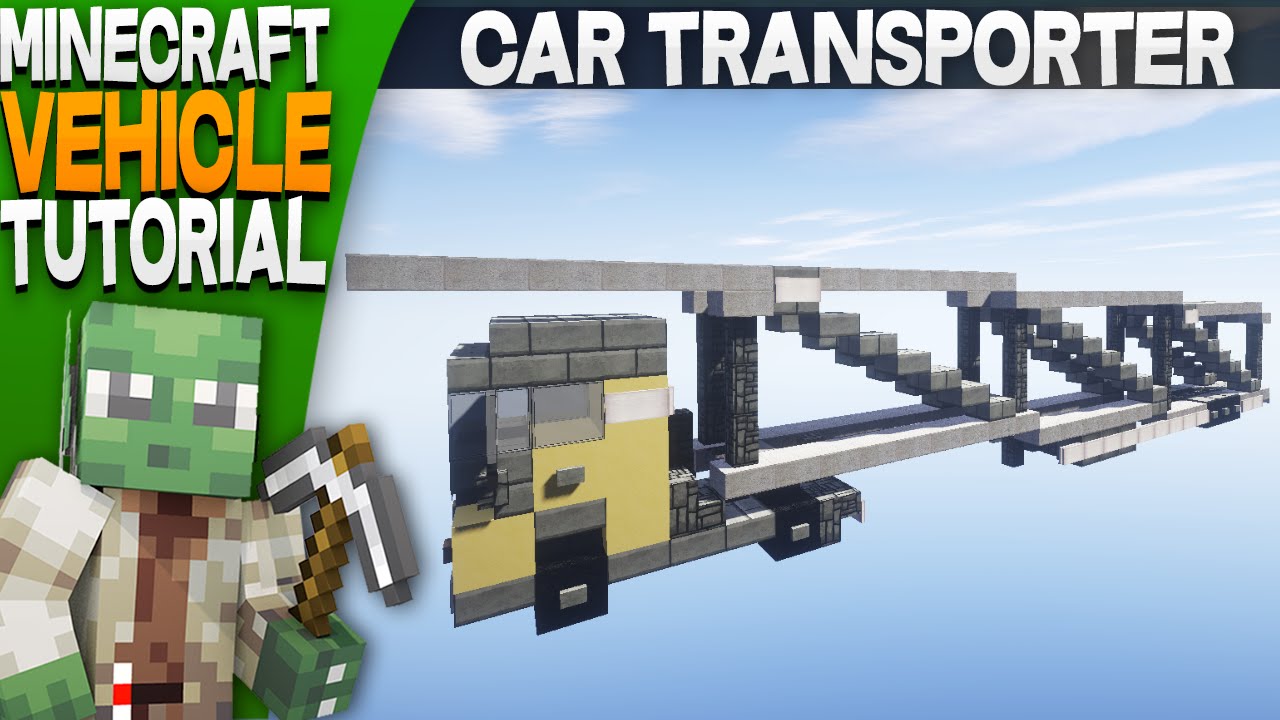 Minecraft Vehicle Tutorial – Car Transporter