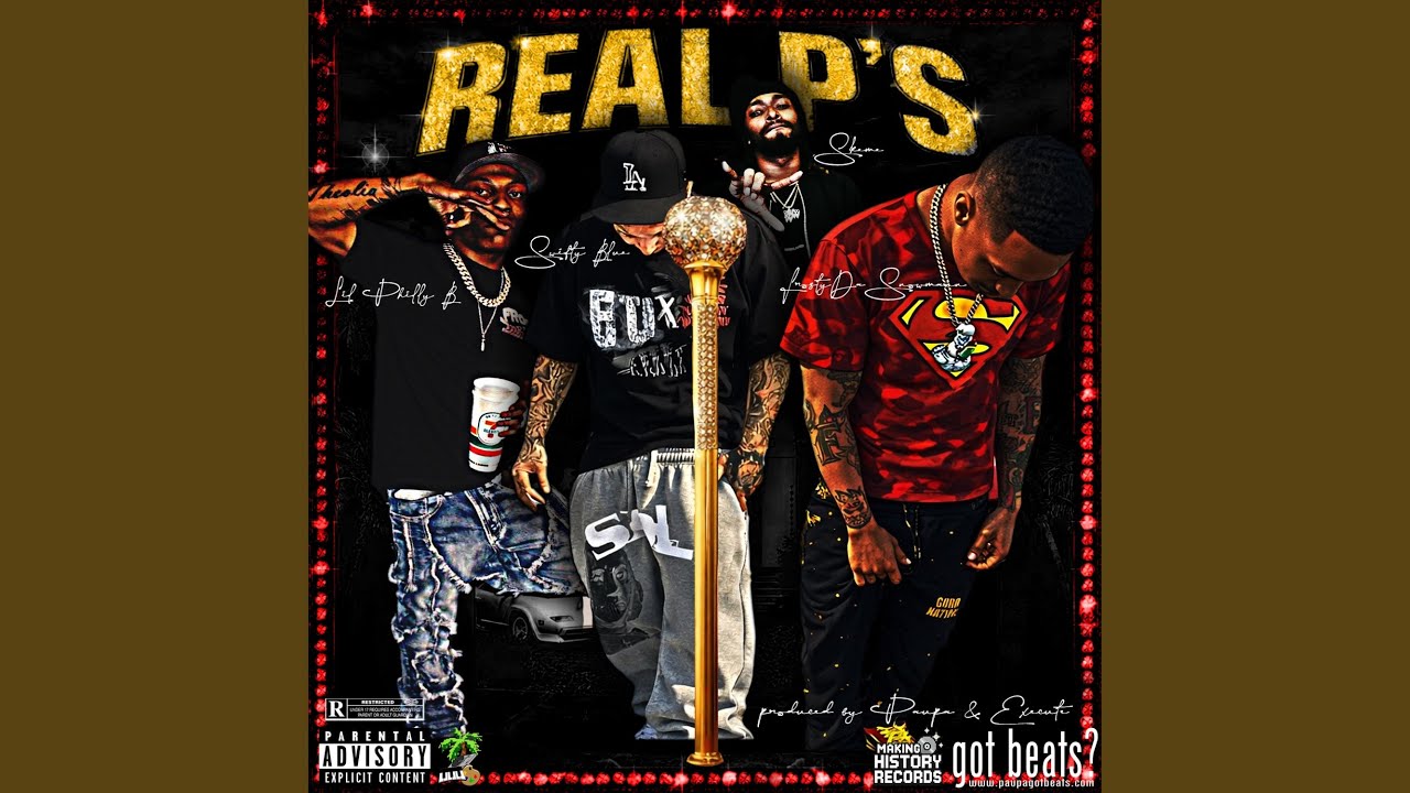 REAL P's (feat. Skeme)