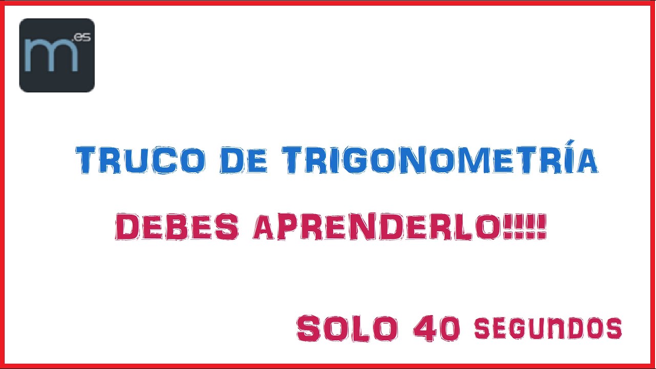 Truco para trigonometr&iacute;a #matesen1min