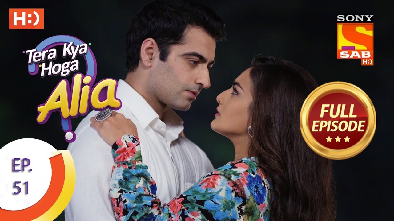 Tera Kya Hoga Alia - Ep 51 - Full Episode - 5th November, 2019