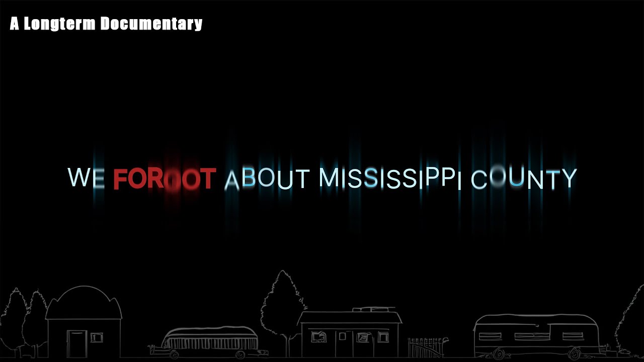 We Forgot About Mississippi County | A Longterm Documentary
