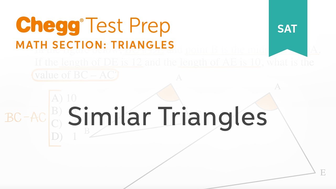 SAT prep - SAT Triangles: Similar Triangles - Chegg Test Prep