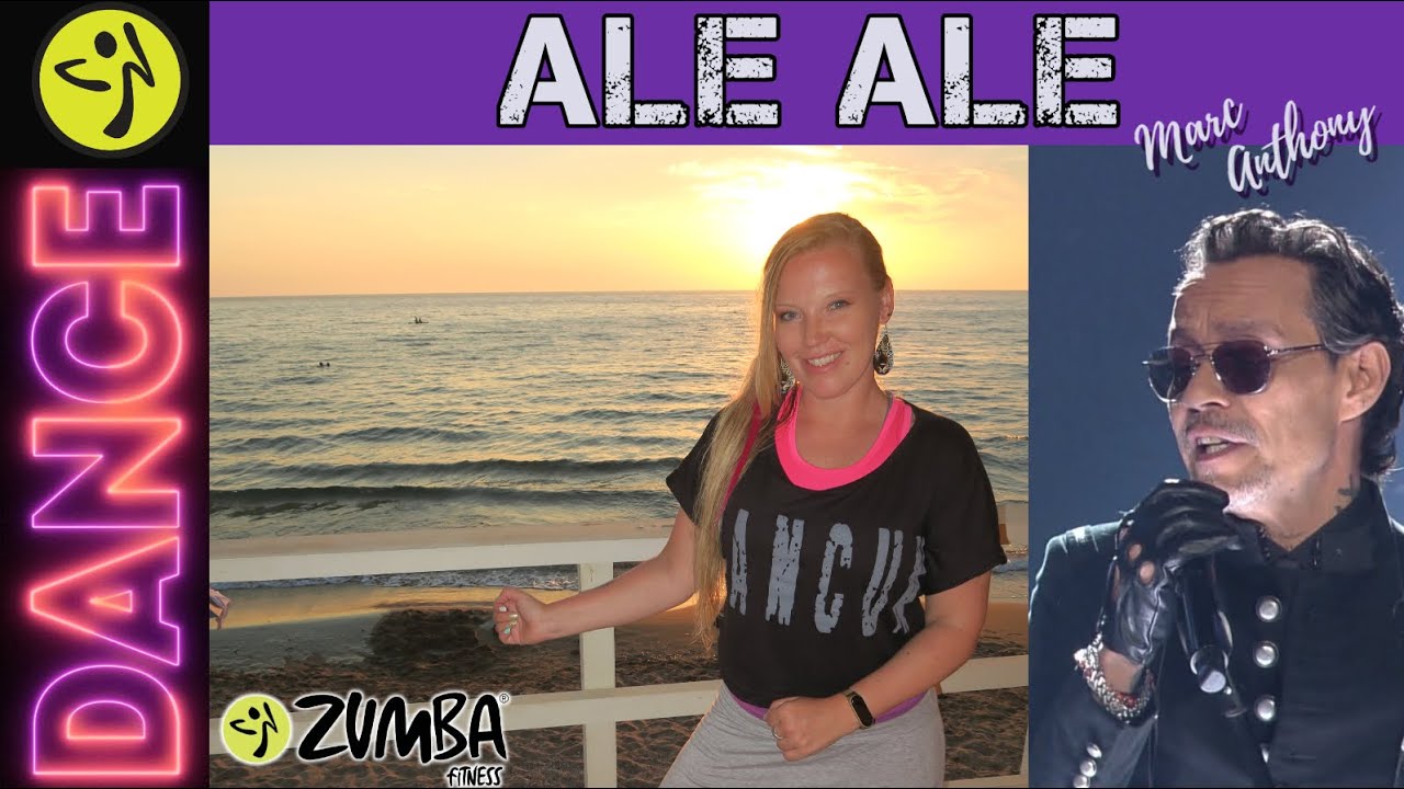 Ale Ale - Marc Anthony / ZUMBA DANCE / COREOGRAPHY