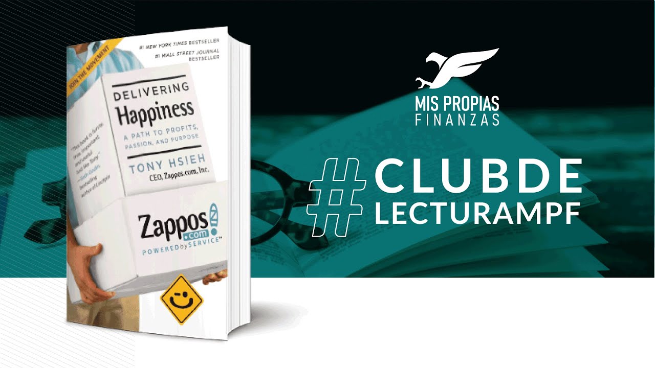 👟 Delivering Happiness: La Historia de ZAPPOS - Tony Hsieh 😁