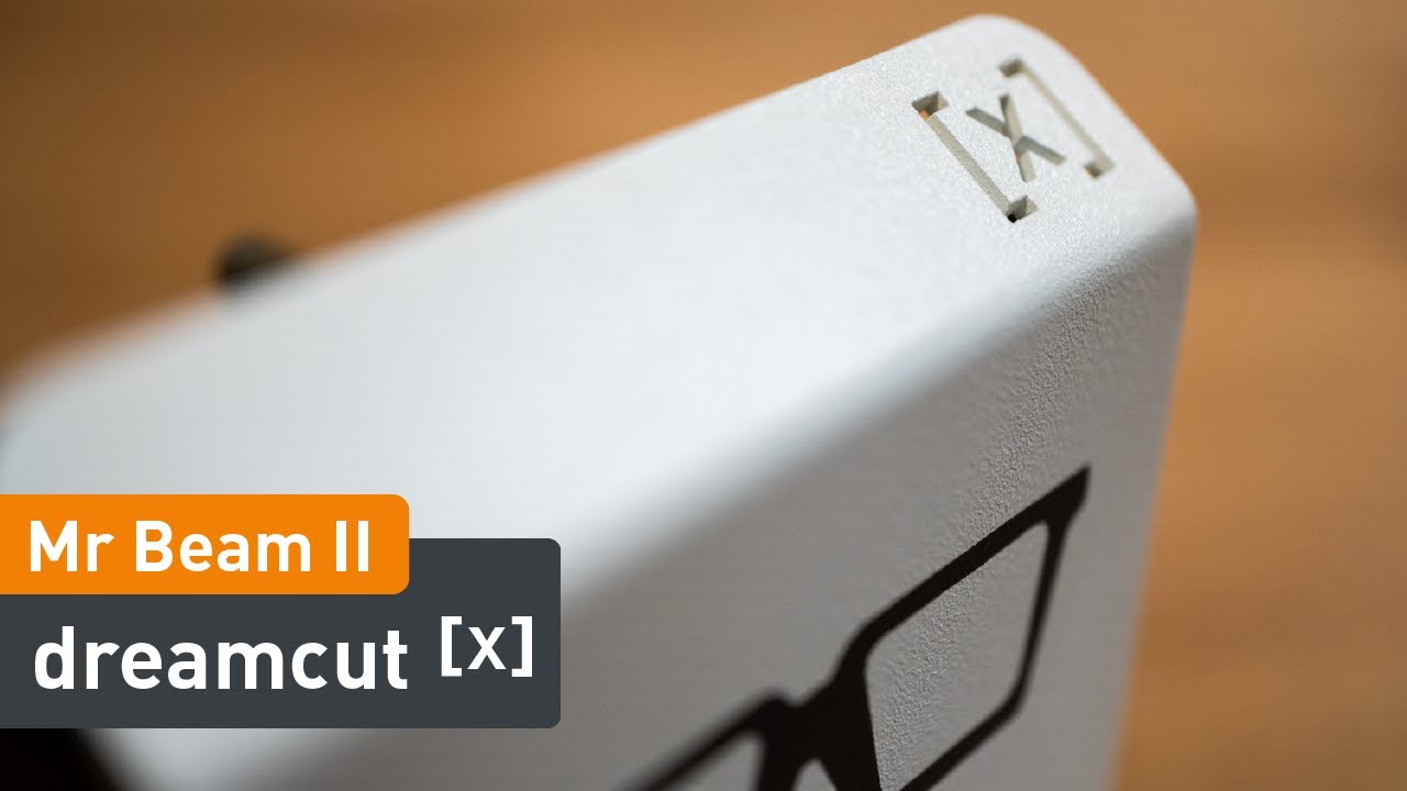 The new Mr Beam II dreamcut [x] - Laser Cutter Made in Germany