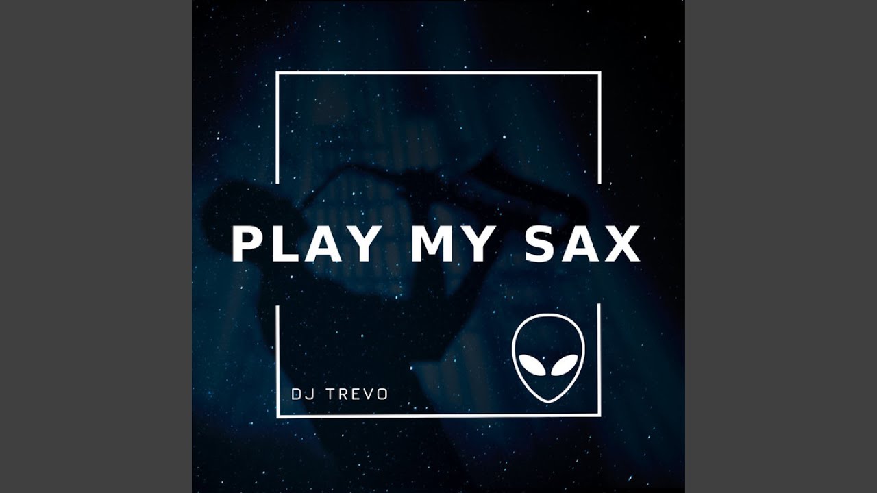 Play My Sax