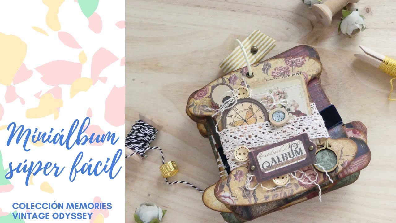 TUTORIAL: MINIÁLBUM DE ANILLAS Y PORTAHILOS MUY FÁCIL! - COLECCIÓN MEMORIES - VINTAGE ODYSSEY