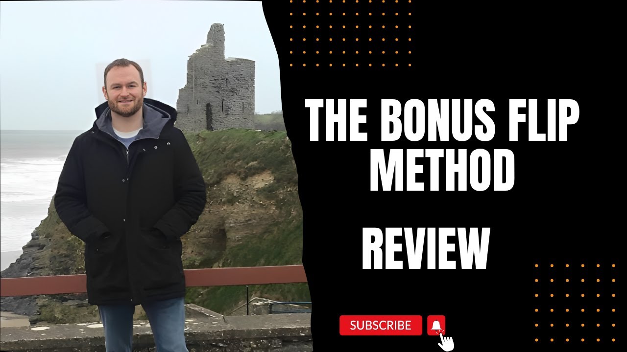 The Bonus Flip Method Review + (Bonus Worth $997)