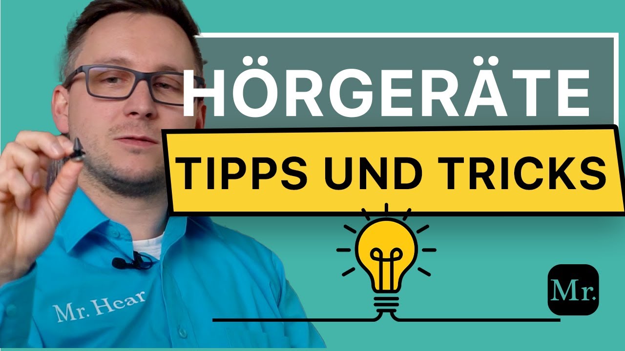 Hörgeräte: Tipps und Tricks vom Meister für den Alltag