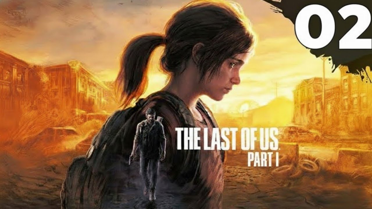 Last Of Us Part 1 PS5  GAMEPLAY